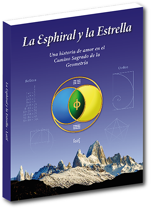 Libro La Esphiral y la Estrella en el Camino Sagrado de la Geometría